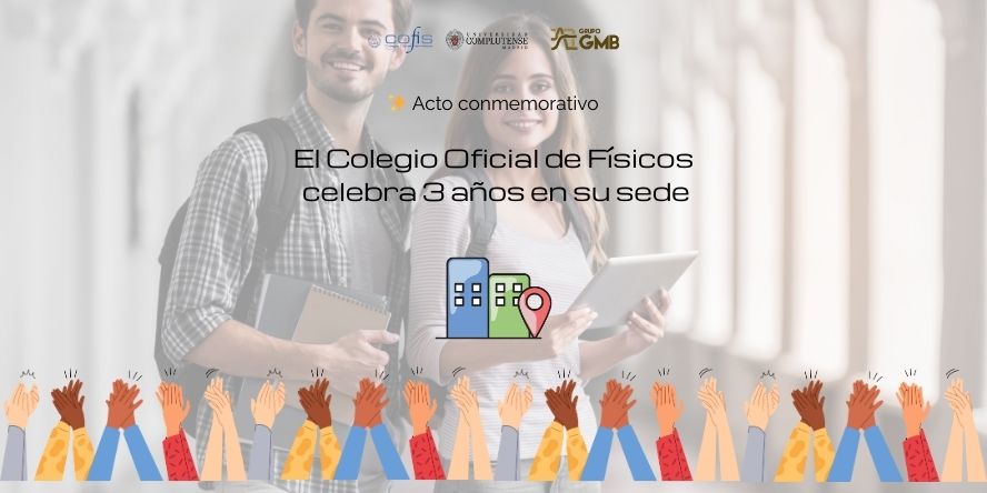 El COFIS celebra tres años en su sede de la Facultad de Físicas de la UCM
