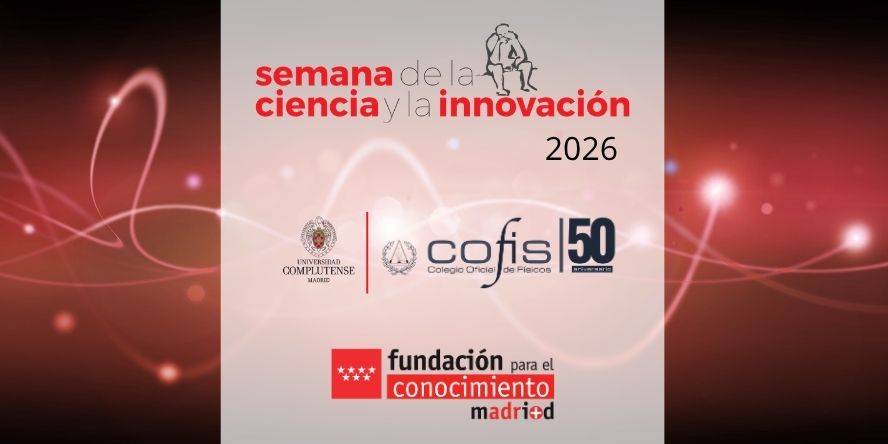 SEMANA DE LA CIENCIA Y DE LA INNOVACION MADRID XXVI